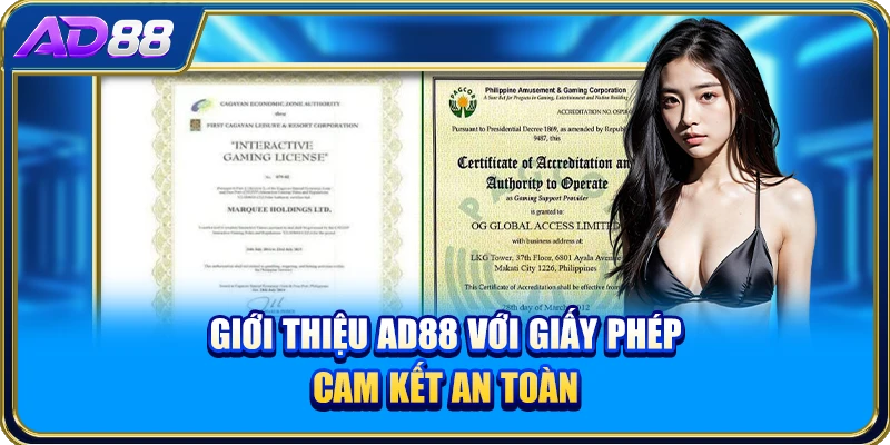 Giới thiệu AD88 với giấy phép cam kết an toàn