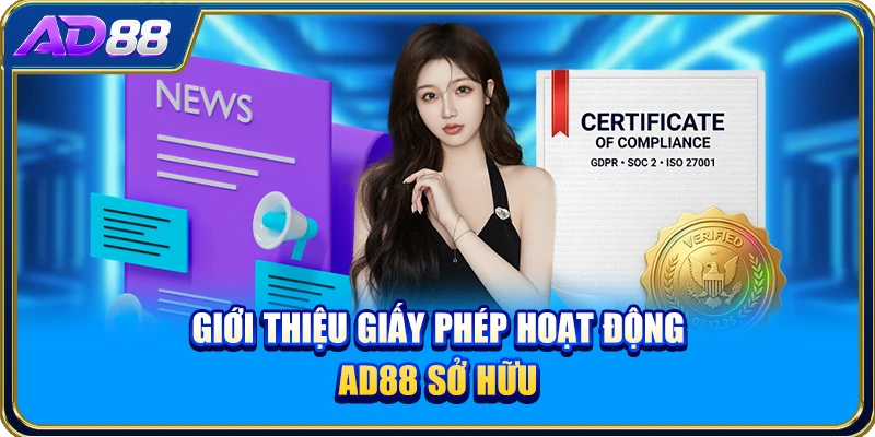 Giới thiệu giấy phép hoạt động AD88 sở hữu