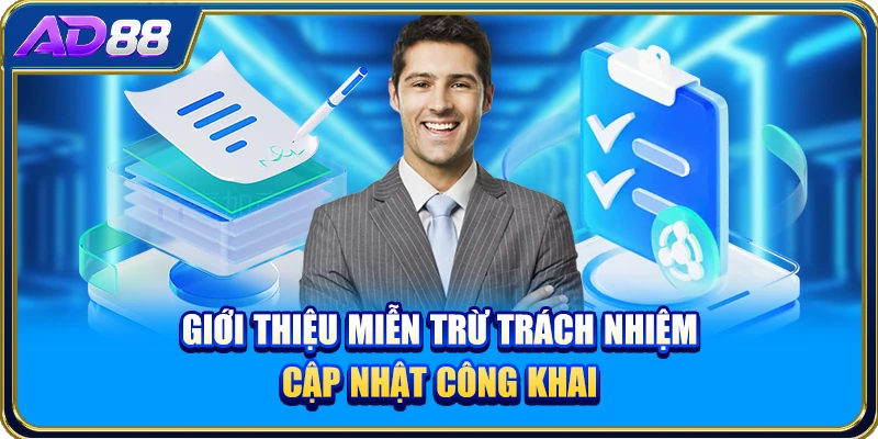 Giới thiệu miễn trừ trách nhiệm cập nhật công khai