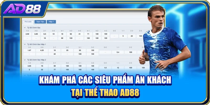Khám phá các siêu phẩm ăn khách tại thể thao AD88