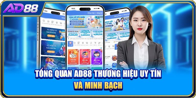 Tổng quan AD88 thương hiệu uy tín và minh bạch