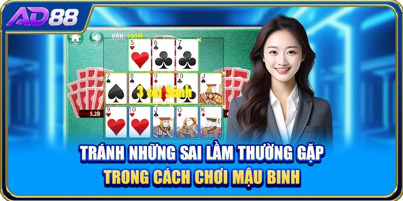 Tránh những sai lầm thường gặp trong cách chơi mậu binh